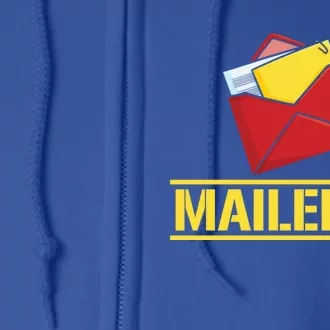 Mailed It Postal Worker Mailman Postman Gift Full Zip Hoodie