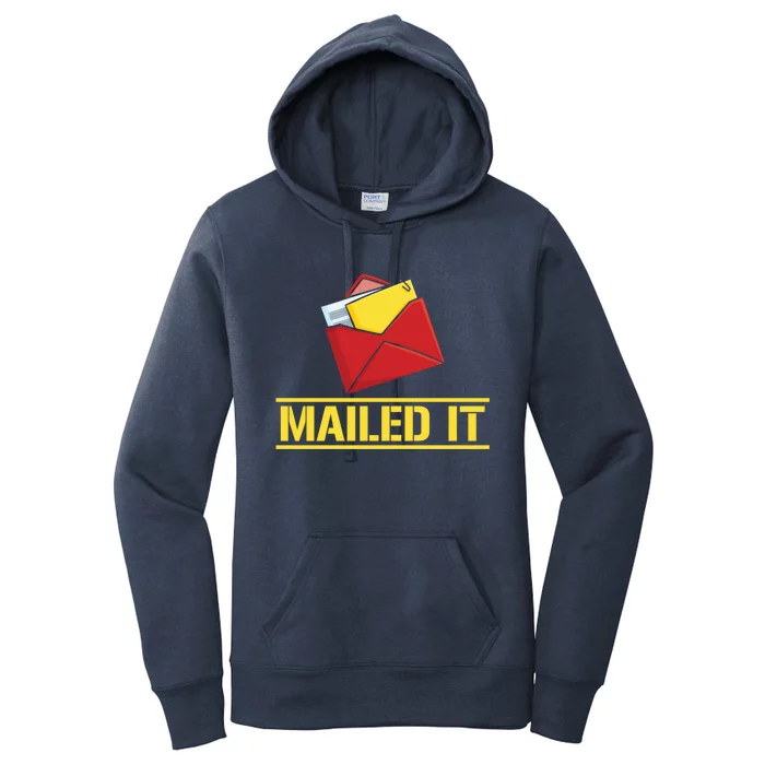 Mailed It Postal Worker Mailman Postman Gift Women's Pullover Hoodie