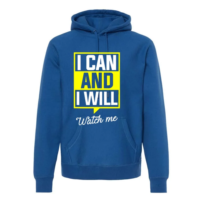 Motivational Inspirational Quote Premium Hoodie