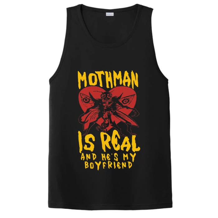 Mothman Is Real And He's My Boyfriend Funny Performance Tank