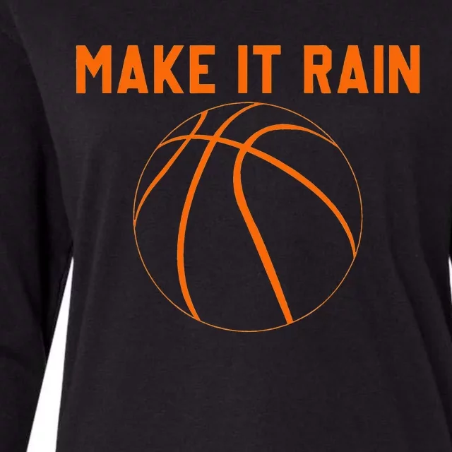 Make It Rain Basketball Womens Cotton Relaxed Long Sleeve T-Shirt