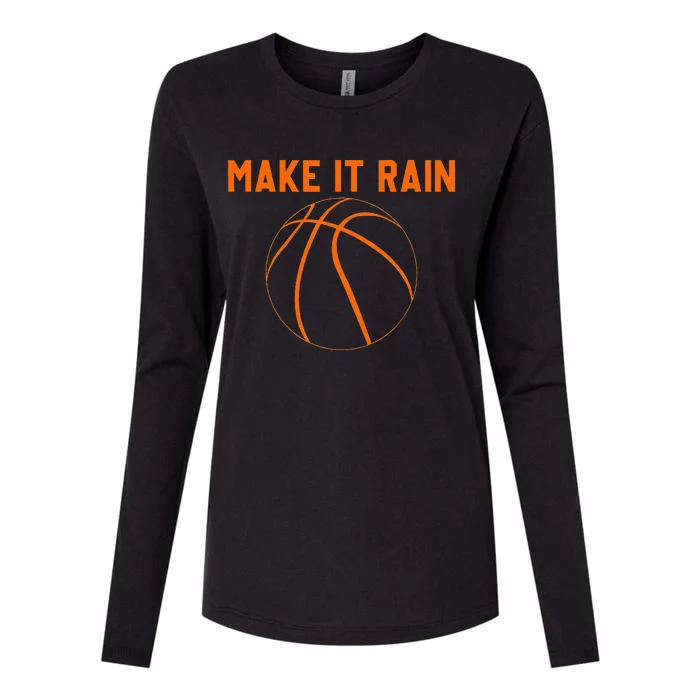 Make It Rain Basketball Womens Cotton Relaxed Long Sleeve T-Shirt