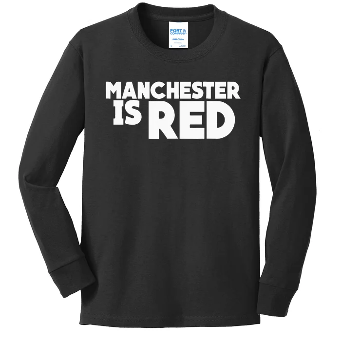 Manchester Is Red United Supporter Essentials Kids Long Sleeve Shirt