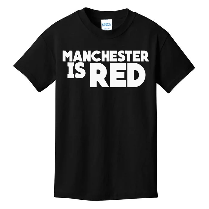 Manchester Is Red United Supporter Essentials Kids T-Shirt