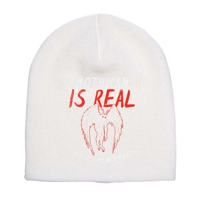 Mothman Is Real And He's My Boyfriend Funny Mothman Meme Short Acrylic Beanie