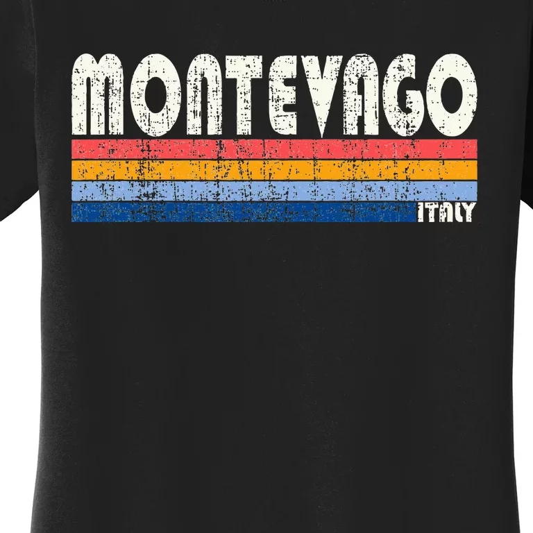 Montevago Italy Retro 70s 80s Style Women's T-Shirt