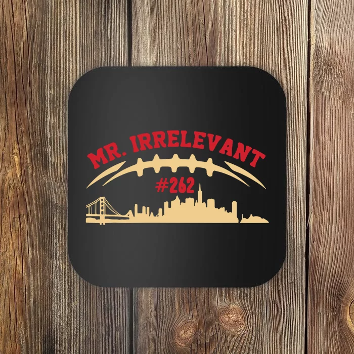 Mr Irrelevant San Francisco 262 Brock Hard Coaster