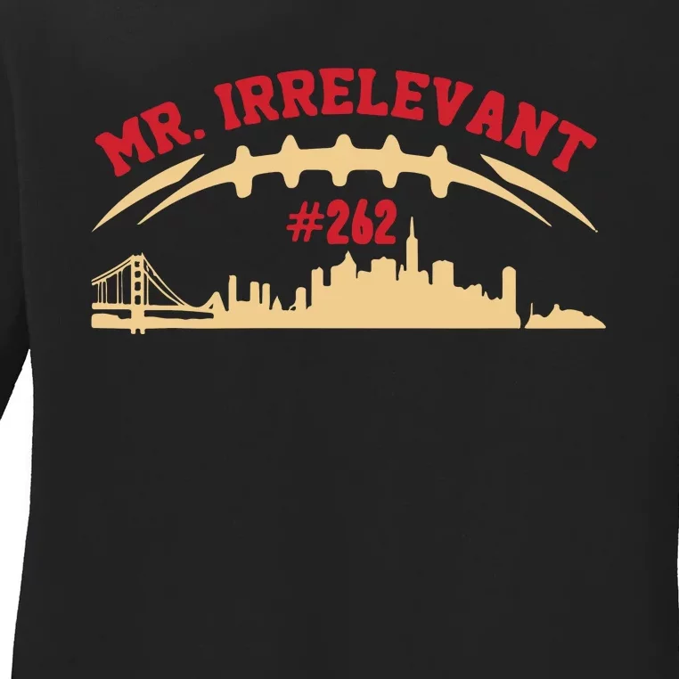 Mr Irrelevant San Francisco 262 Brock Hard Ladies Long Sleeve Shirt