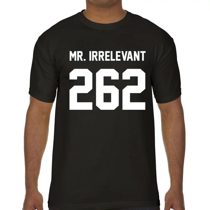 Mr Irrelevant San Francisco 262 Brock Hard Comfort Colors T-Shirt