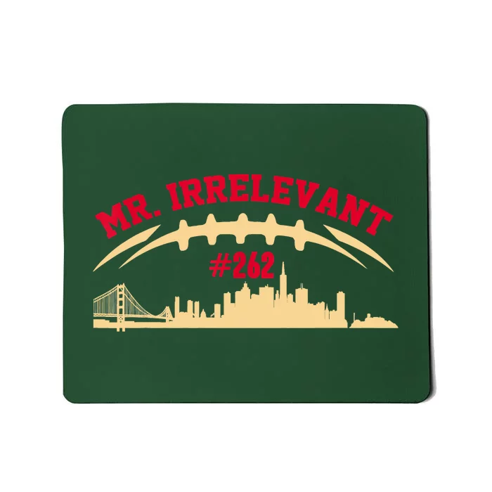 Mr Irrelevant San Francisco 262 Brock Hard Purdy Mousepad