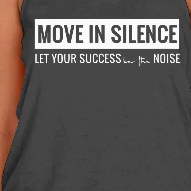 Move In Silence Let Your Success Be The Noise Move In Silence Let Your Success B Women's Knotted Racerback Tank