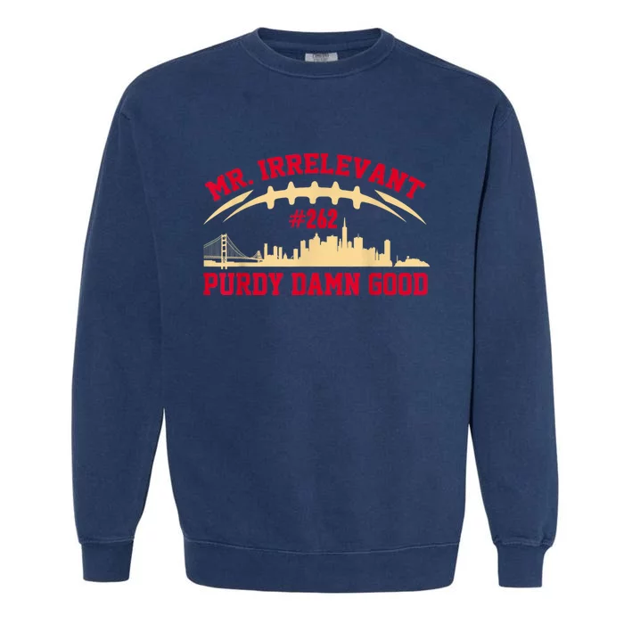 Mr Irrelevant San Francisco 262 Brock Hard Purdy Garment-Dyed Sweatshirt