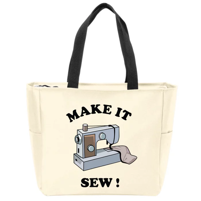 Make It Sew Funny Sewing Machine Joke Zip Tote Bag