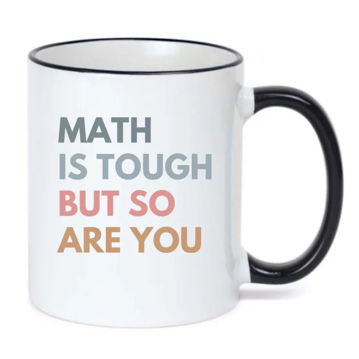 Math Is So Touch But You Are Black Color Changing Mug