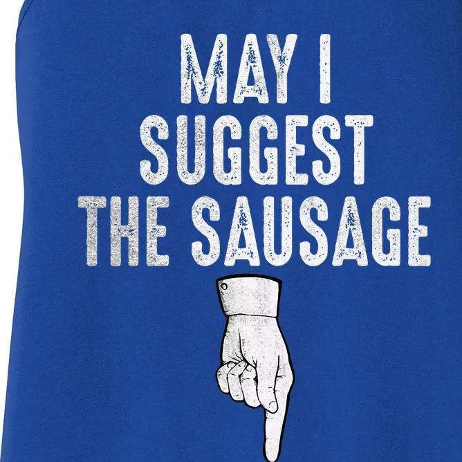 May I Suggest The Sausage Women's Racerback Tank