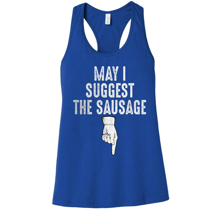 May I Suggest The Sausage Women's Racerback Tank