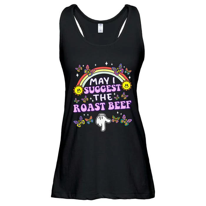 May I Suggest The Roast Beef Funny Embarrassing Adult Humor Gift Ladies Essential Flowy Tank