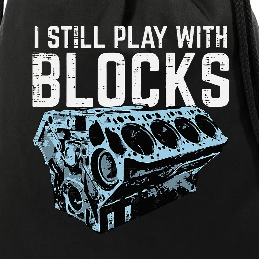 Mechanic I Still Play With Blocks Funny Car Engine Drawstring Bag