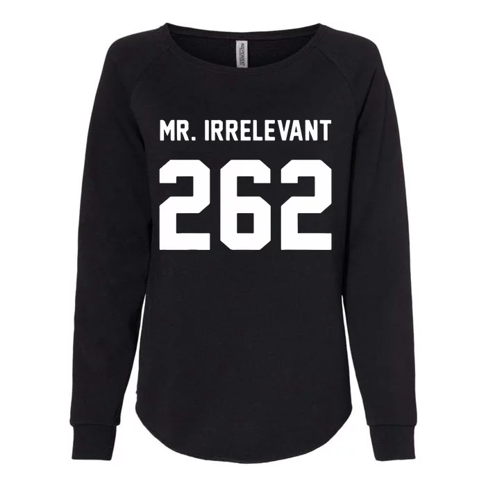 Mr Irrelevant San Francisco 262 Brock Hard Womens California Wash Sweatshirt