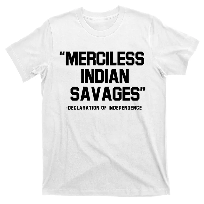 Merciless Indian Savages T-Shirt