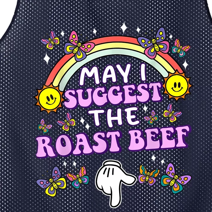 May I Suggest The Roast Beef Funny Embarrassing Adult Humor Mesh Reversible Basketball Jersey Tank