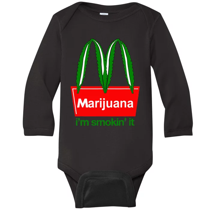 Marijuana IM Smokin It Funny Quote Baby Long Sleeve Bodysuit