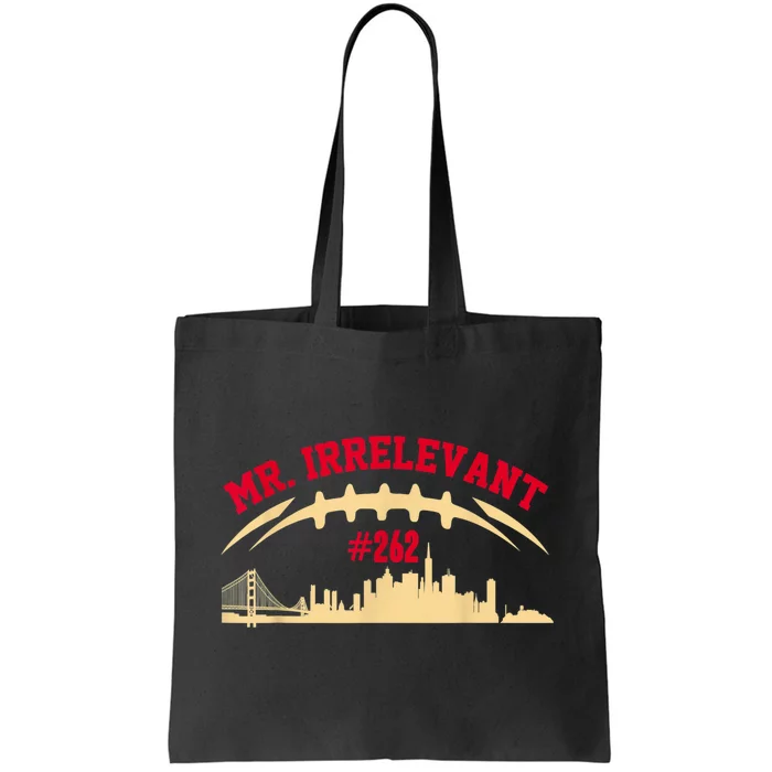 Mr Irrelevant San Francisco 262 Brock Hard Purdy Women Tote Bag