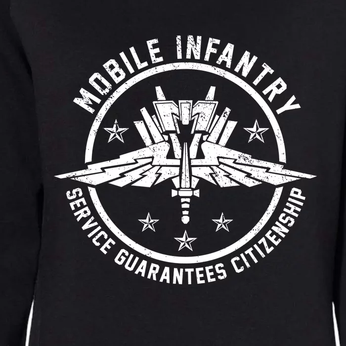 Mobile Infantry Service Guarantees Citizenship Womens California Wash Sweatshirt