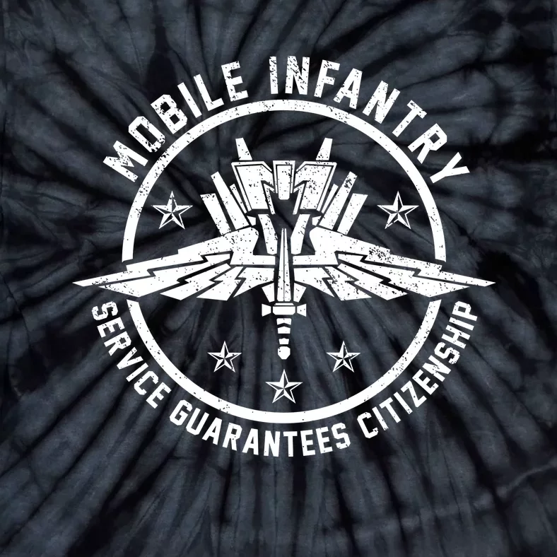 Mobile Infantry Service Guarantees Citizenship Tie-Dye T-Shirt