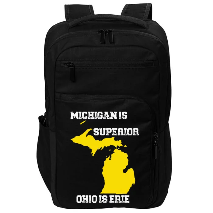 Michigan Is Superior Ohio Is Erie Funny Michigan Map Impact Tech Backpack