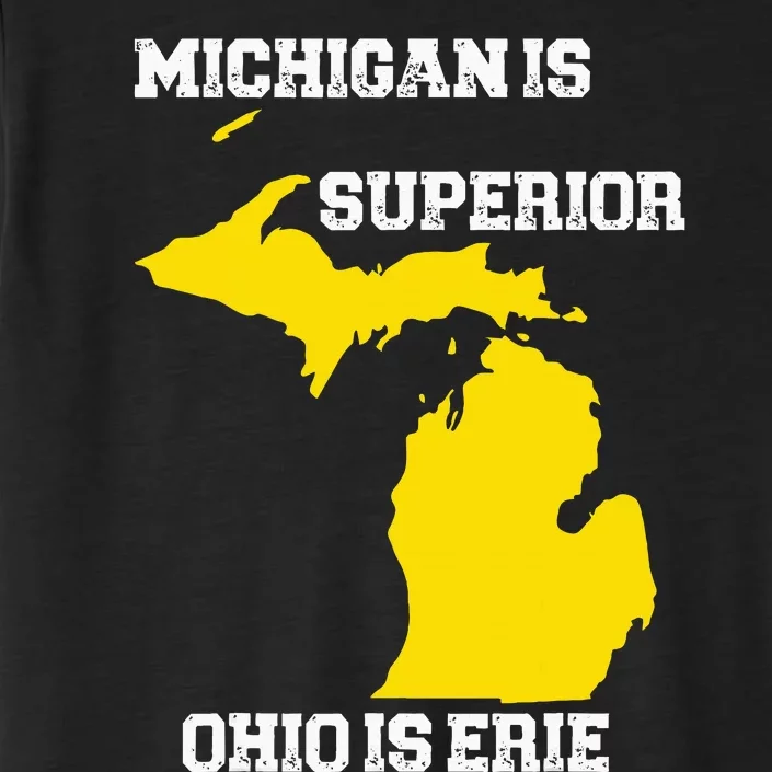 Michigan Is Superior Ohio Is Erie Funny Michigan Map ChromaSoft Performance T-Shirt