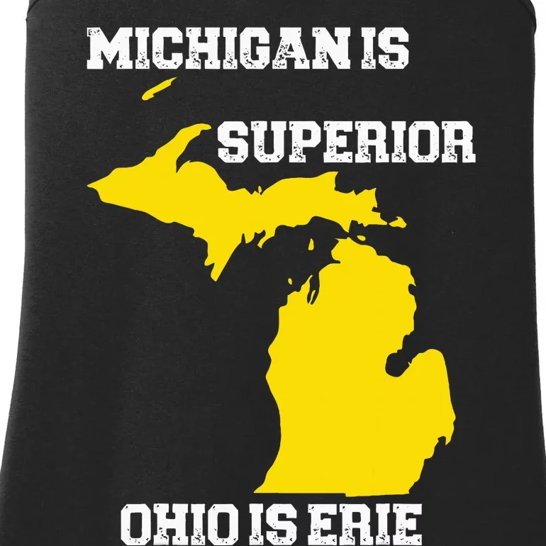 Michigan Is Superior Ohio Is Erie Funny Michigan Map Ladies Essential Tank