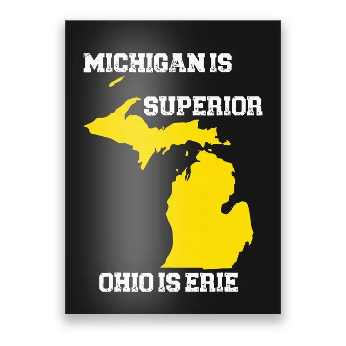 Michigan Is Superior Ohio Is Erie Funny Michigan Map Poster