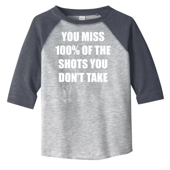 Miss 100% Of The Shots You Don't Take Toddler Fine Jersey T-Shirt