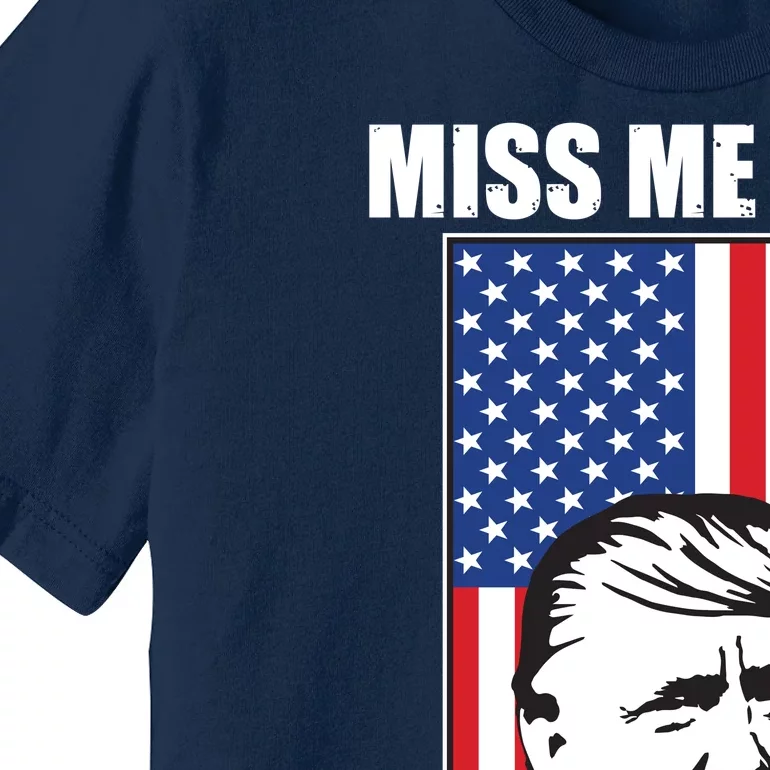 Miss Me Yet? Trump 2024 USA American Flag Premium T-Shirt