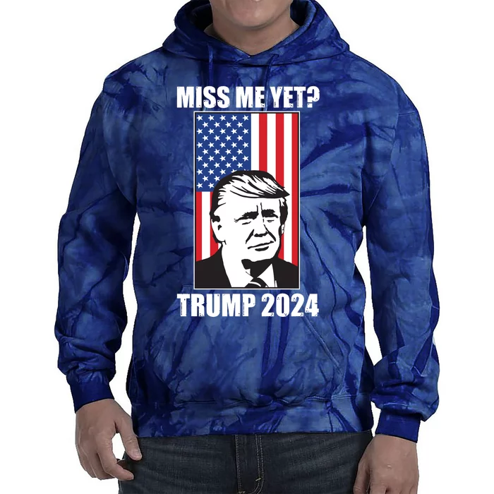 Miss Me Yet? Trump 2024 USA American Flag Tie Dye Hoodie