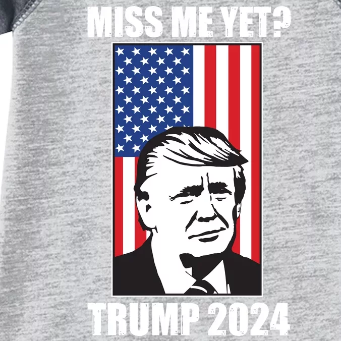 Miss Me Yet? Trump 2024 USA American Flag Infant Baby Jersey Bodysuit