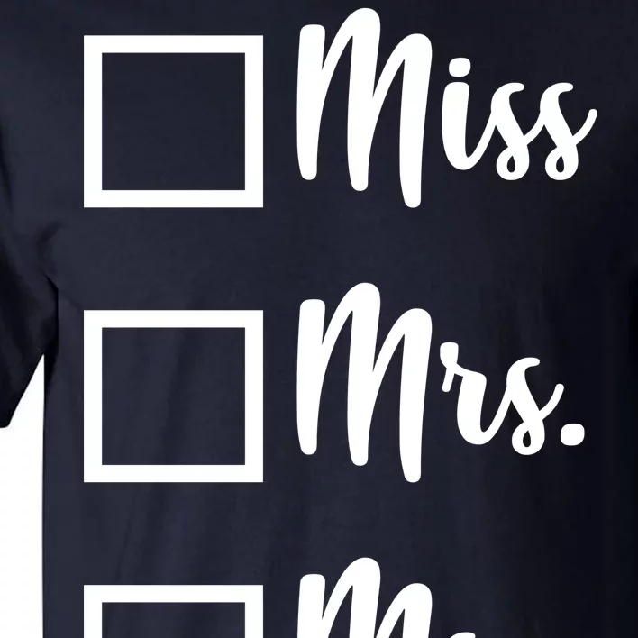 Miss Mrs Ms Dr Tall T-Shirt