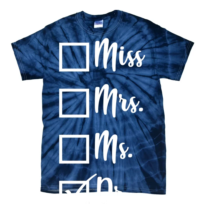 Miss Mrs Ms Dr Tie-Dye T-Shirt