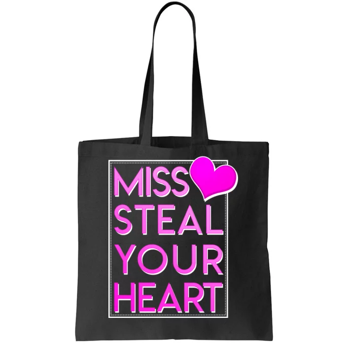 Miss Steal Your Heart Valentines Day Tote Bag