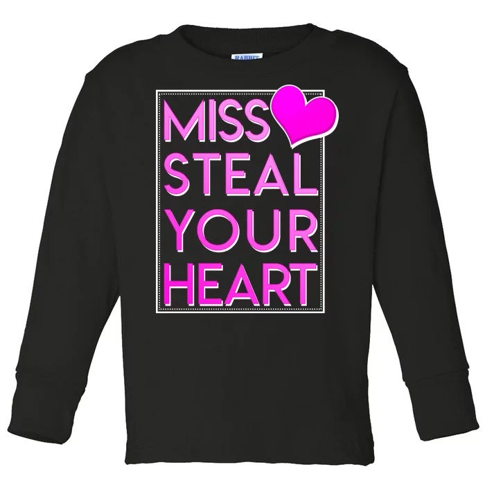 Miss Steal Your Heart Valentines Day Toddler Long Sleeve Shirt