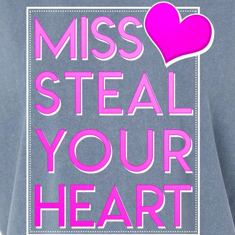 Miss Steal Your Heart Valentines Day Garment-Dyed Women's Muscle Tee