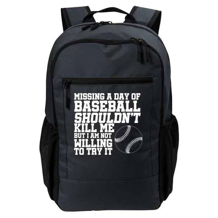 Missing A Day Of Baseball Daily Commute Backpack