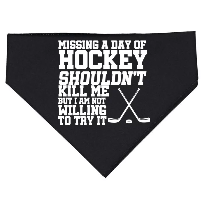 Missing Hockey Shouldn't Kill Me USA-Made Doggie Bandana