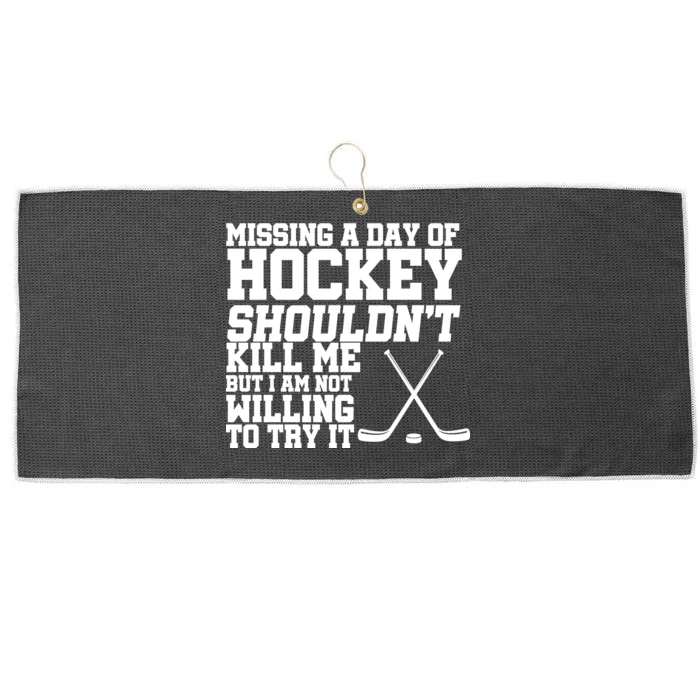 Missing Hockey Shouldn't Kill Me Large Microfiber Waffle Golf Towel