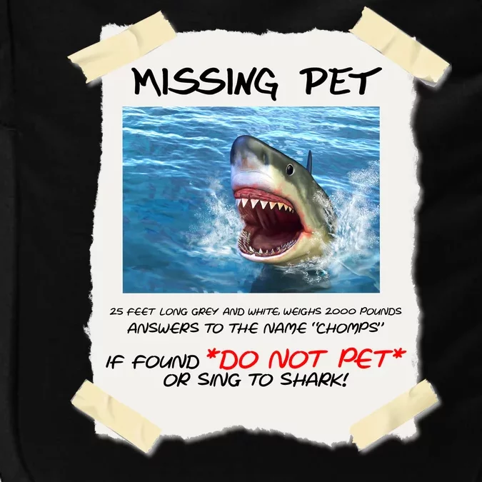 Missing Pet Funny Great White Shark Impact Tech Backpack