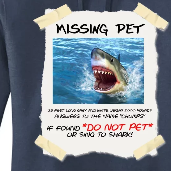 Missing Pet Funny Great White Shark Women's Pullover Hoodie