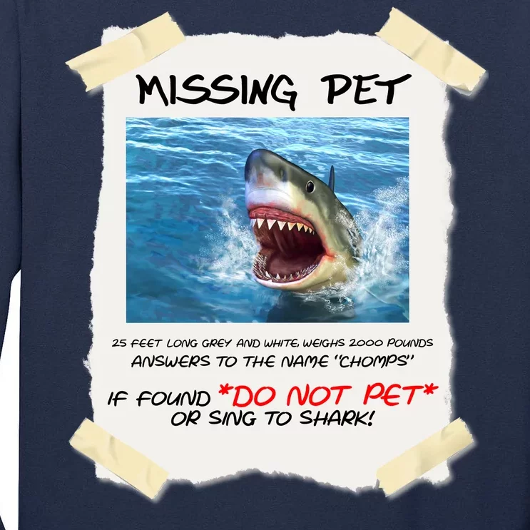 Missing Pet Funny Great White Shark Tall Long Sleeve T-Shirt