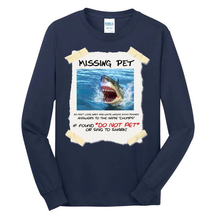 Missing Pet Funny Great White Shark Tall Long Sleeve T-Shirt