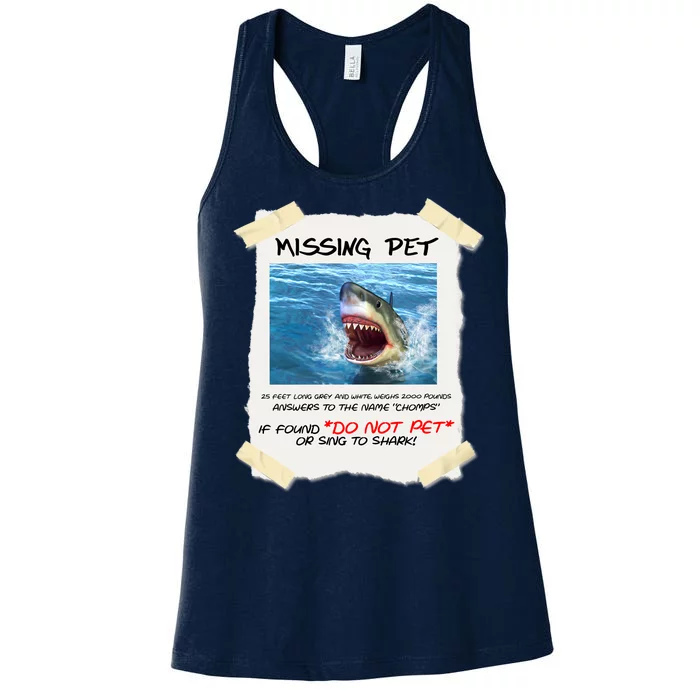 Missing Pet Funny Great White Shark Women's Racerback Tank